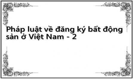 Pháp luật về đăng ký bất động sản ở Việt Nam - 2