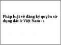 Pháp luật về đăng ký quyền sử dụng đất ở Việt Nam - 1