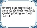Xây dựng pháp luật về chứng khoán hóa các khoản nợ xấu của ngân hàng thương mại ở Việt Nam