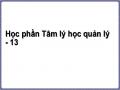 Học phần Tâm lý học quản lý - 13