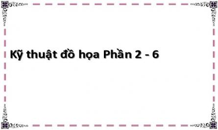 Phương Pháp Dùng Vùng Đệm Độ Sâu (Depth-Buffer Method)