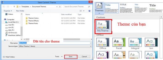 Hình 110 Đặt tên cho mẫu tùy chỉnh  Bạn có thể áp dụng theme của mình cho 9