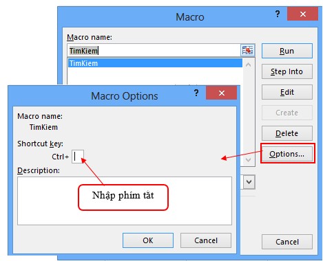 Hình 2 4 9 Chọn OK Vậy để sử dụng Macro bạn chỉ cần gõ tổ hợp phím tắt 14