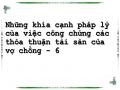 Các Trường Hợp Phát Sinh Yêu Cầu Công Chứng Thỏa Thuận Về Tài Sản Của Vợ Chồng