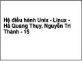 Hệ điều hành Unix - Linux - Hà Quang Thụy, Nguyễn Trí Thành - 15