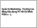 Quản trị Marketing - Trường Cao đẳng Xây dựng TP. Hồ Chí Minh Phần 2 - 3