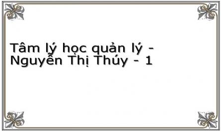 Tâm lý học quản lý - Nguyễn Thị Thúy - 1