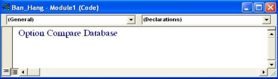 Bước 2 Khai báo và tạo lập thủ tục hoặc hàm Bước 3 Ghi Module Ví dụ Vào 11