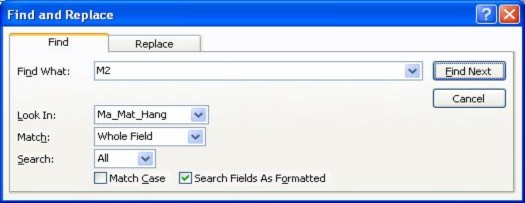  Gõ dữ liệu cần tìm vào Find What giả sử gõ vào M2 có thể dùng ký tự thay 12