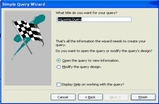  Hãy chọn 1 trong 3 chức năng tr ên giả sử ta chọn Open the query to view 23