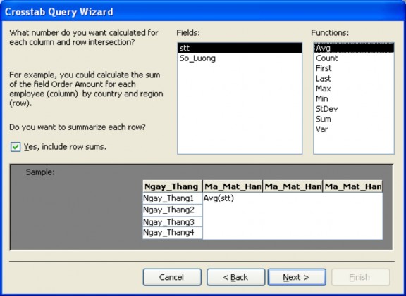  Chọn trường So Luong chọn hàm Sum như hình sau  Kích Nex t ta có hộp thoại 4