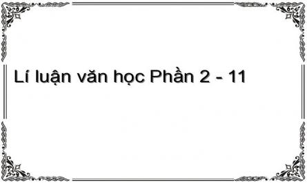 Lí luận văn học Phần 2 - 11