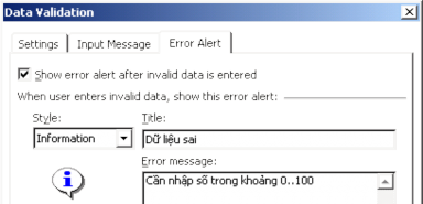 Nếu có lỗi khi nhập nội dung và kiểu thông báo lỗi được chọn ở mục Kiểu 2