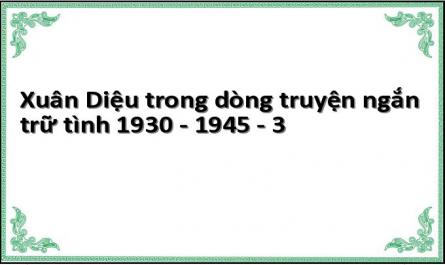 Dòng Truyện Ngắn Trữ Tình 1930-1945 Trong Tiến Trình Văn Học Việt Nam Hiện Đại