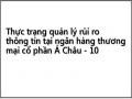 Thực trạng quản lý rủi ro thông tin tại ngân hàng thương mại cổ phần Á Châu - 10