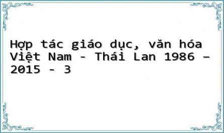 Quan Hệ Việt Nam - Thái Lan Trước Năm 1986