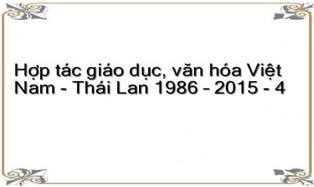 Hợp Tác Giáo Dục, Văn Hóa Việt Nam - Thái Lan (1986 - 1995)