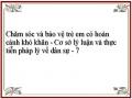 Chăm sóc và bảo vệ trẻ em có hoàn cảnh khó khăn - Cơ sở lý luận và thực tiễn pháp lý về dân sự - 7