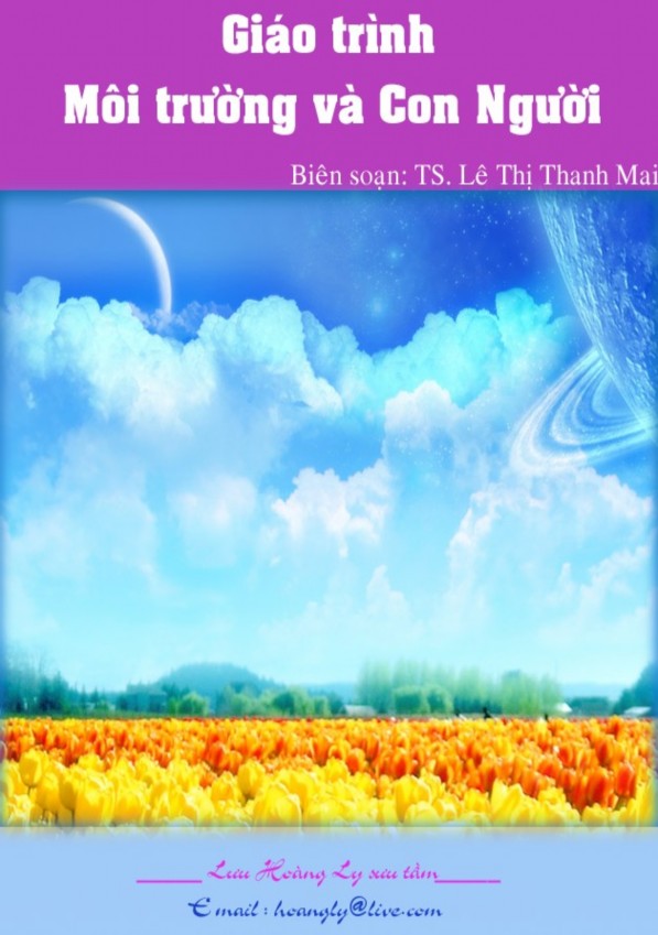 CHƯƠNG I MÔI TRƯỜNG VÀ SINH THÁI I MÔI TRƯỜNG 1 Khái niệm Theo cách hiểu thông 1