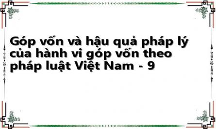 Góp vốn và hậu quả pháp lý của hành vi góp vốn theo pháp luật Việt Nam - 9