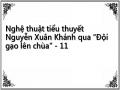 Nghệ thuật tiểu thuyết Nguyễn Xuân Khánh qua “Đội gạo lên chùa” - 11