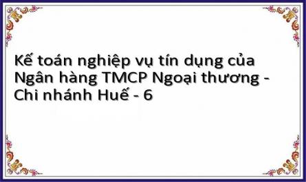 Tình Hình Tài Sản Và Nguồn Vốn Của Ngân Hàng Tmcp Ngoại Thương Việt Nam- Chi Nhánh Huế Trong 3