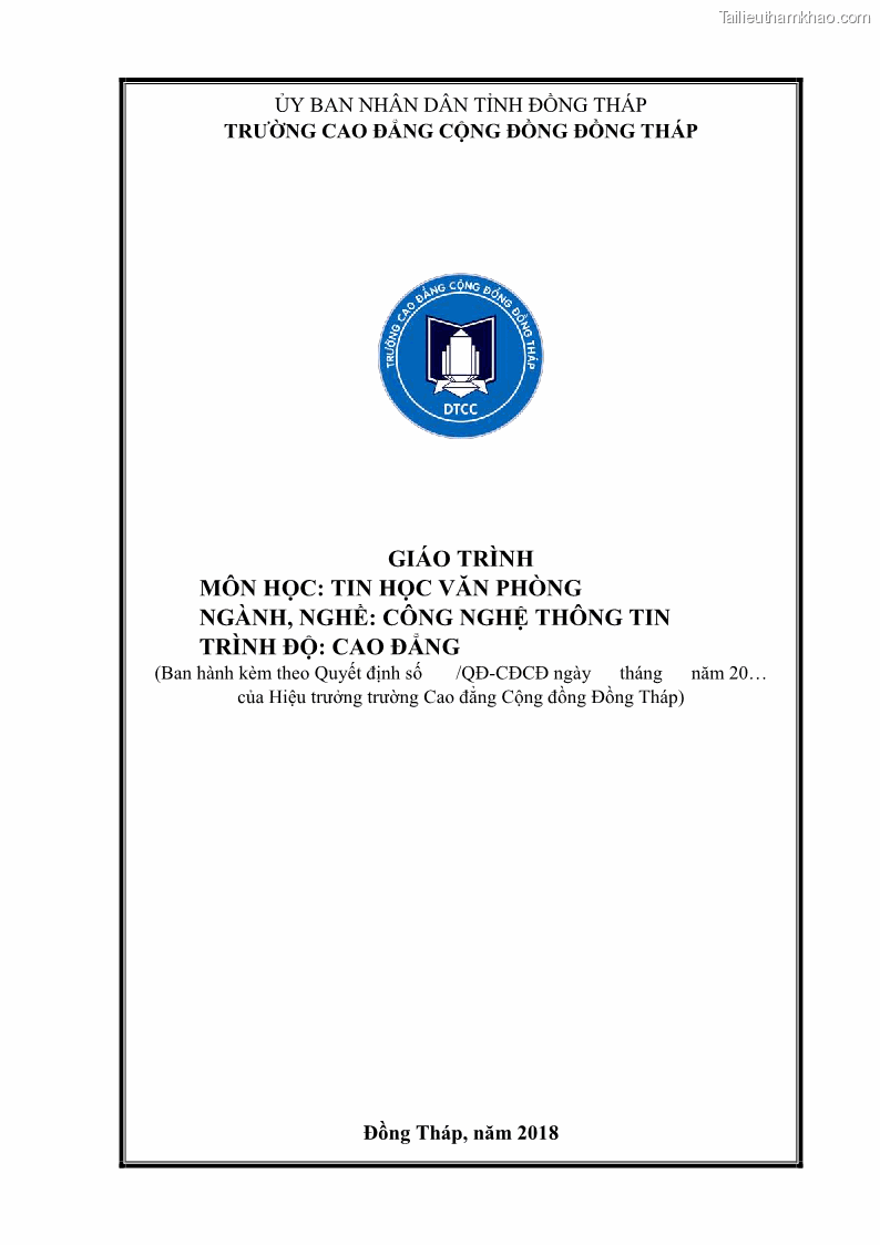 Giáo trình Tin học văn phòng Nghề Công nghệ thông tin - Cao đẳng - Trường Cao đẳng Cộng đồng Đồng Tháp - 1 Trang 1