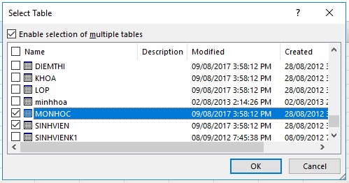 Hình 2 46 – Hộp thoại Select Table Tick chọn mục Enable selection of multiple tables 8
