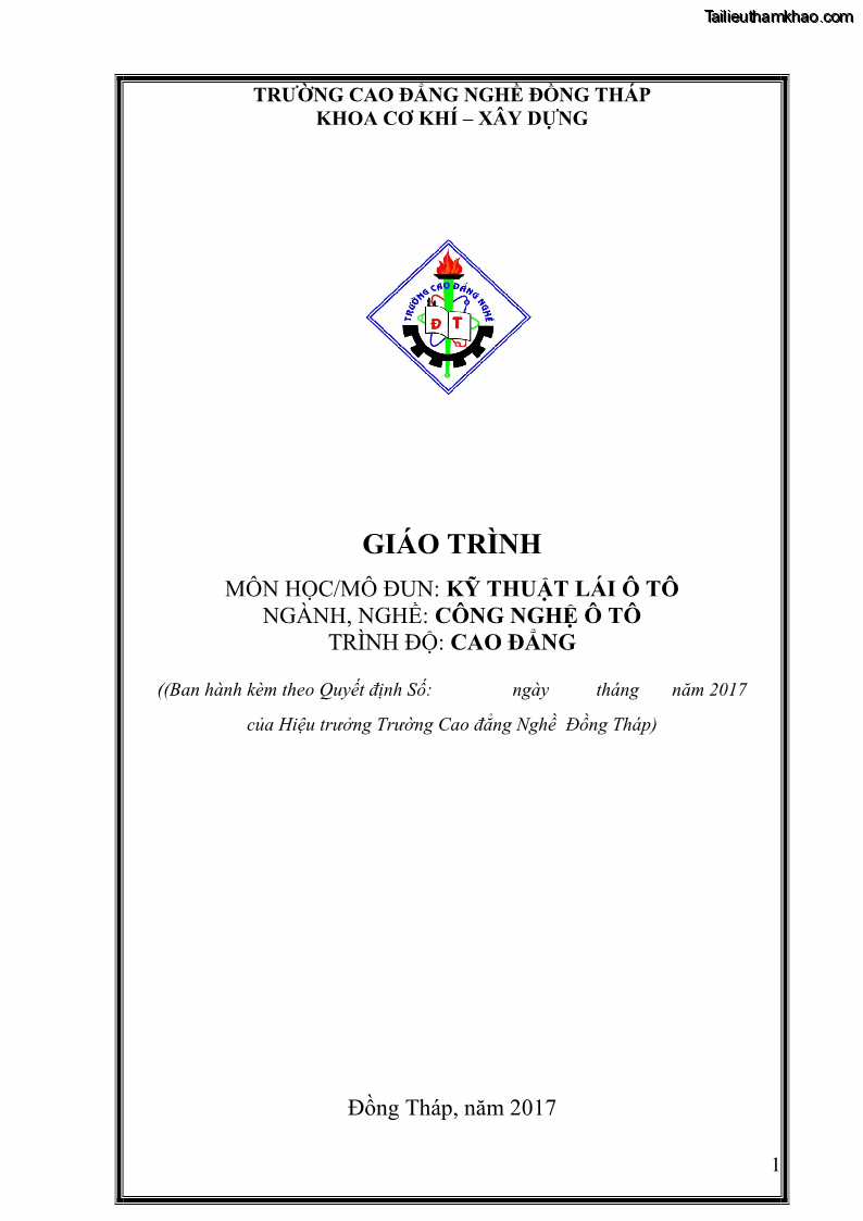Giáo trình Kỹ thuật lái ô tô Nghề Công nghệ ô tô - Cao đẳng - Trường Cao đẳng nghề Đồng Tháp - 1 Trang 1