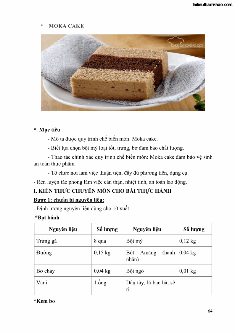 Giáo trình Kỹ thuật làm bánh Âu Nghề Kỹ thuật chế biến bánh - Trung cấp - Trường CĐ Du lịch và dịch vụ Hải Phòng - 6 Trang 65