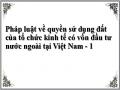 Pháp luật về quyền sử dụng đất của tổ chức kinh tế có vốn đầu tư nước ngoài tại Việt Nam