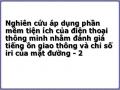 Nghiên cứu áp dụng phần mềm tiện ích của điện thoại thông minh nhằm đánh giá tiếng ồn giao thông và chỉ số iri của mặt đường - 2