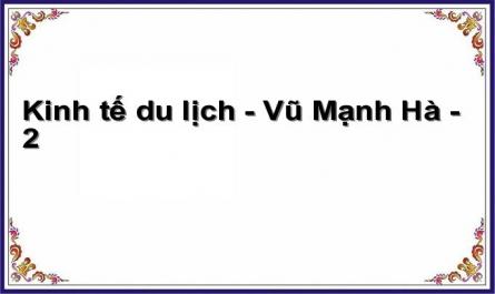 Kinh tế du lịch - Vũ Mạnh Hà - 2