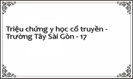 Triệu chứng y học cổ truyền - Trường Tây Sài Gòn - 17