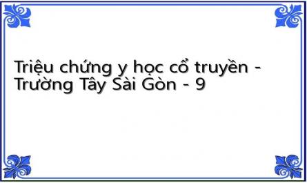 Triệu chứng y học cổ truyền - Trường Tây Sài Gòn - 9