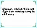 Nghiên cứu tính đa hình của một số gen ở phụ nữ loãng xương sau mãn kinh - 19