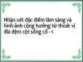 Nhận xét đặc điểm lâm sàng và hình ảnh cộng hưởng từ thoát vị đĩa đệm cột sống cổ - 1