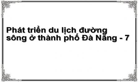 Yếu Tố Cấu Thành Nên Sự Hài Lòng Của Du Khách Đối Với Du Lịch Đường Sông Ở Thành Phố