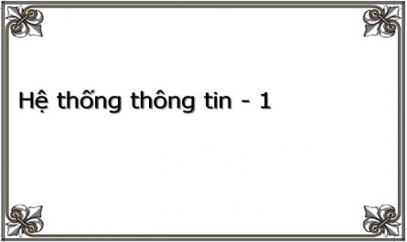 Hệ thống thông tin - 1