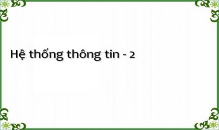 Hệ thống thông tin - 2