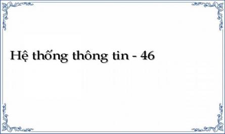 Hệ thống thông tin - 46