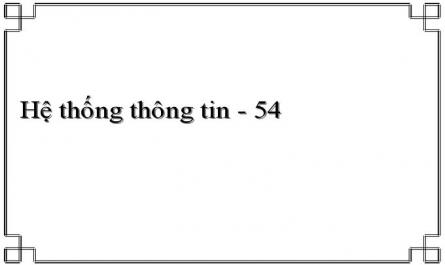 Hệ thống thông tin - 54