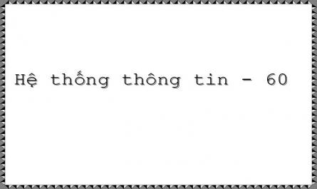 Hệ thống thông tin - 60