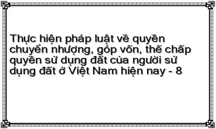 Thực Trạng Thực Hiện Pháp Luậttrong Lĩnh Vực Hành Chínhkhi Người Sử Dụng Đất Thực Hiện