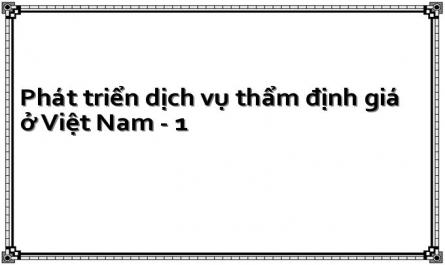 Phát triển dịch vụ thẩm định giá ở Việt Nam