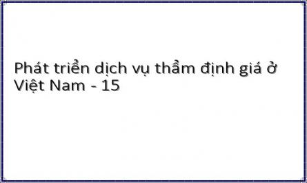 Phát triển dịch vụ thẩm định giá ở Việt Nam - 15