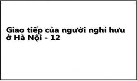 Các Hoạt Động Khác Của Người Nghỉ Hưu