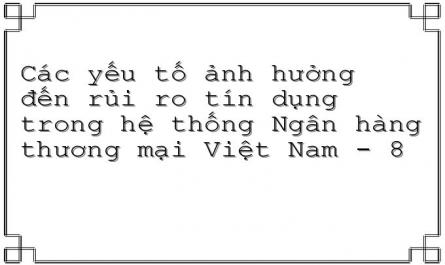 Giải Pháp Hạn Chế Rủi Ro Tín Dụng Trong Hệ Thống Nhtm Việt Nam