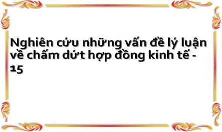 Nghiên cứu những vấn đề lý luận về chấm dứt hợp đồng kinh tế - 15