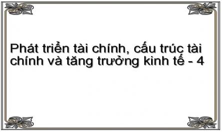 Cơ Sở Lý Thuyết Về Phát Triển Tài Chính Và Tăng Trưởng Kinh Tế